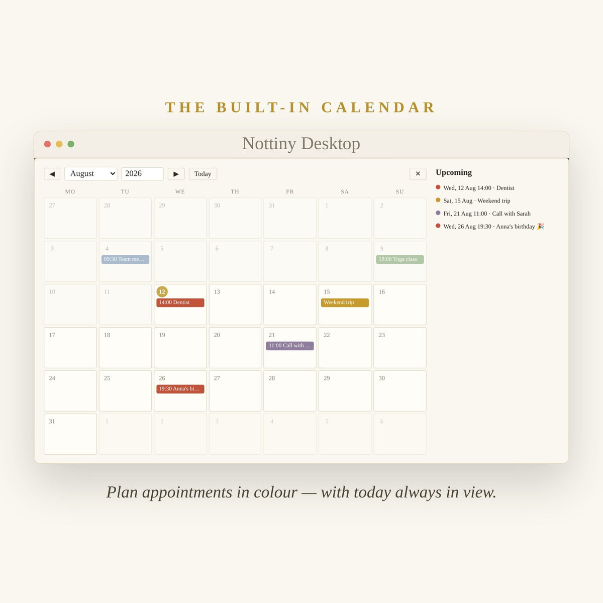 The built-in calendar with colour-coded appointments